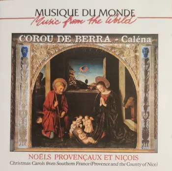 Caléna - Noëls Provençaux Et Niçois = Christmas Carols From Southern France (Provence And The County Of Nice)