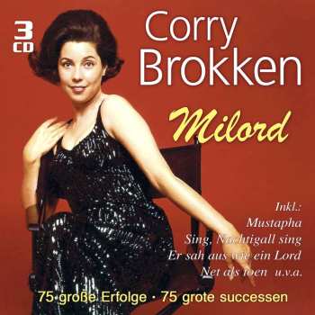 3CD Corry Brokken: Milord - 75 Große Erfolge / 75 Grote Successen