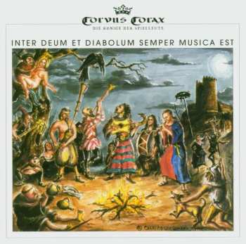 CD Corvus Corax: Inter Deum Et Diabolum Semper Musica Est
