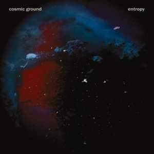 CD Cosmic Ground: Entropy