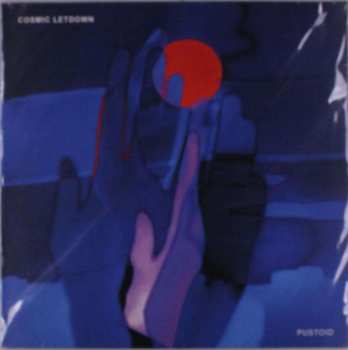 LP Cosmic Letdown: Pustoid CLR | LTD | NUM
