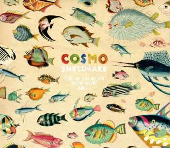 CD Cosmo Sheldrake: The Much Much How How And I