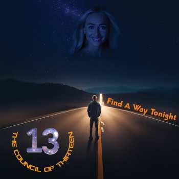 Album Council Of Thirteen: Find A Way Tonight