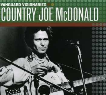 CD Country Joe McDonald: Vanguard Visionaries: Country Joe McDonald