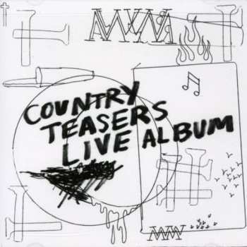 Album Country Teasers: Live Album