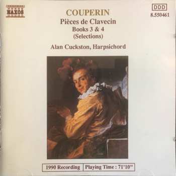 Album François Couperin: Pieces de Clavecin, Books 3 & 4 (Selections)