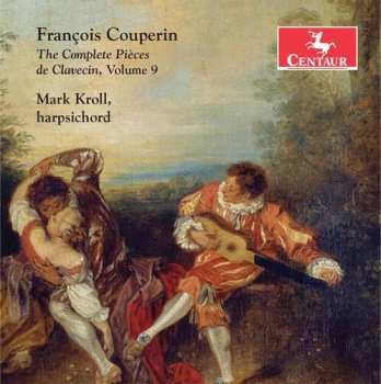 Album Couperin / Kroll: Complete Pieces De Claveci 9