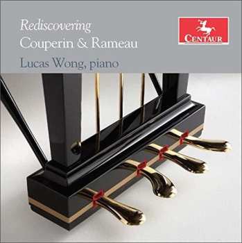 CD Couperin / Wong: Rediscovering Couperin & Rameau