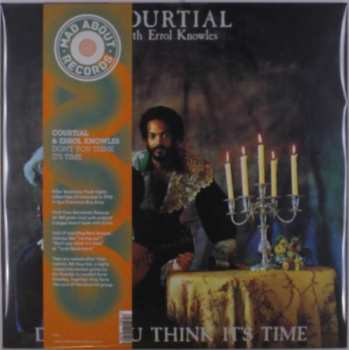 LP Courtial: Don't You Think It's Time