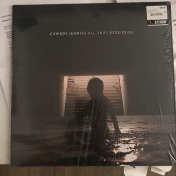 LP Cowboy Junkies: All That Reckoning