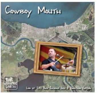 Album Cowboy Mouth: Live At Jazz Fest 2011