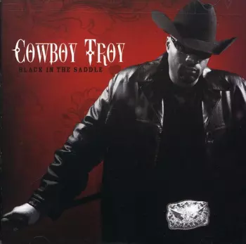 Cowboy Troy: Black In The Saddle