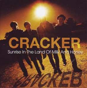 CD Cracker: Sunrise In The Land Of Milk And Honey