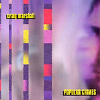 Album Craig Marshall: Popular Crimes