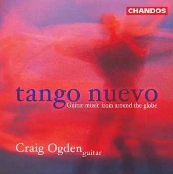 CD Craig Ogden: Tango Nuevo