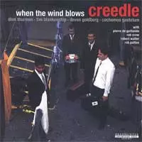 Creedle: When The Wind Blows