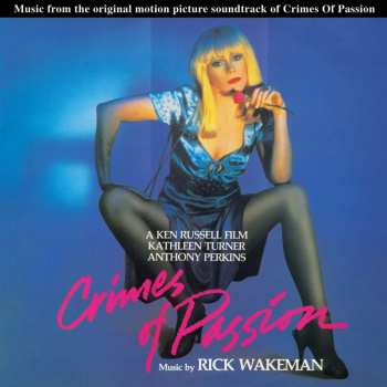 LP Rick Wakeman: Crimes Of Passion LTD | CLR