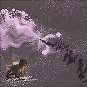 CD Crispy Ambulance: The Powder Blind Dream
