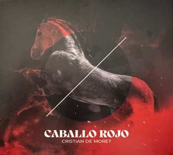 Album Cristian De Moret: Caballo Rojo