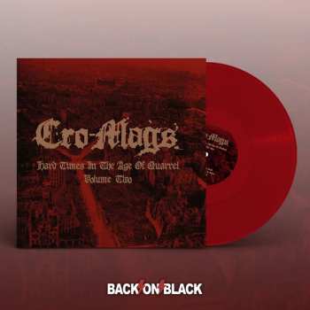 2LP Cro-Mags: Hard Times In The Age Of Quarrel Volume Two LTD | CLR