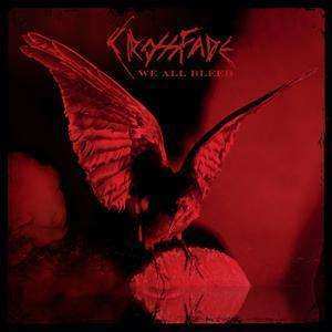 Album Crossfade: We All Bleed