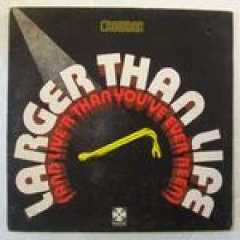 CD Crowbar: Larger Than Life