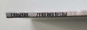 LP Crowbar: Zero And Below LTD