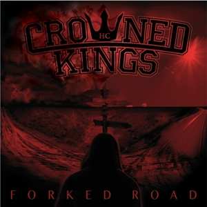 Album Crowned Kings: Forked Road