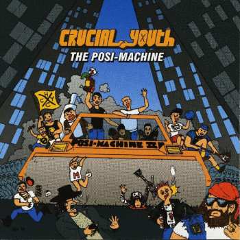 CD Crucial Youth: The Posi-Machine