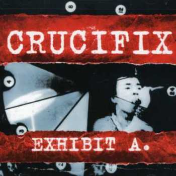 Album Crucifix: Exhibit A.