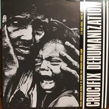 LP Crucifix: Dehumanization