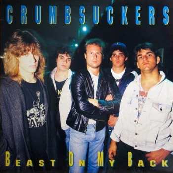 LP Crumbsuckers: Beast On My Back CLR