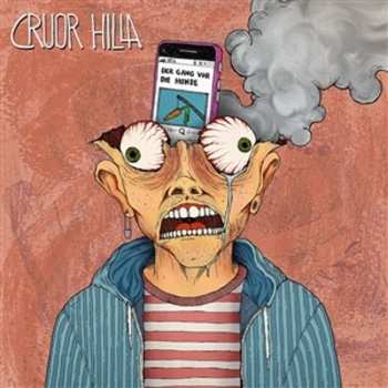 Album Cruor Hilla: Der Gang For Die Hunde