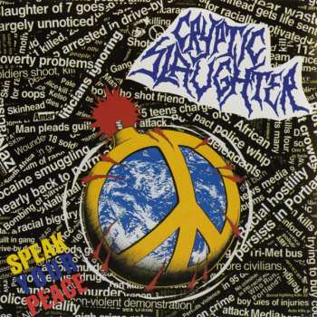 CD Cryptic Slaughter: Speak Your Peace