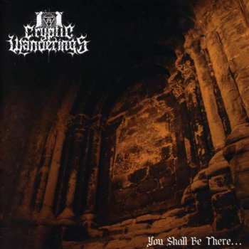 CD Cryptic Wanderings: You Shall Be There...