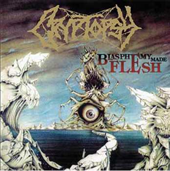 Album Cryptopsy: Blasphemy Made Flesh