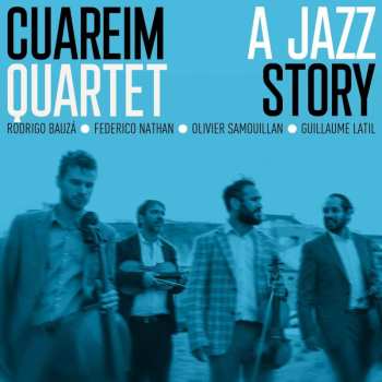 LP Cuareim Quartet: A Jazz Story