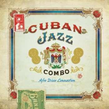Album Cuban Jazz Combo: Afro Disco Connection