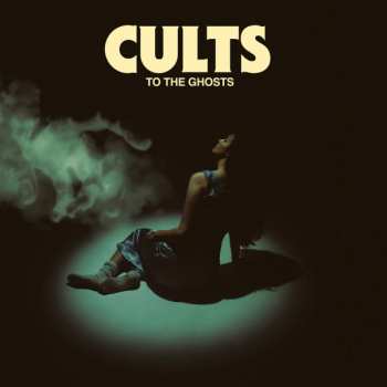 LP Cults: To The Ghosts LTD