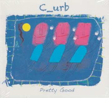 Album C_urb: Pretty Good