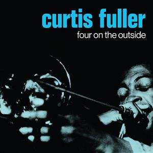 LP Curtis Fuller: Four On The Outside (180g)