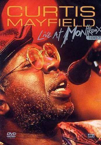 DVD Curtis Mayfield: Live At Montreux 1987