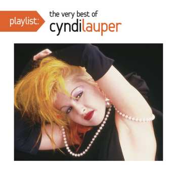CD Cyndi Lauper: Playlist: The Very Best Of Cyndi Lauper
