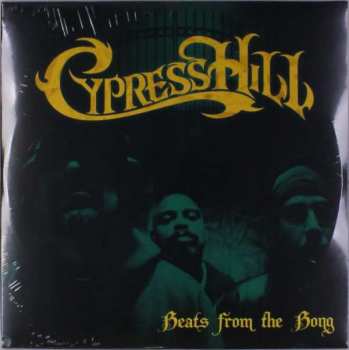 2LP Cypress Hill: Beats From The Bong
