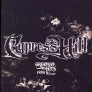 CD Cypress Hill: Greatest Hits From The Bong