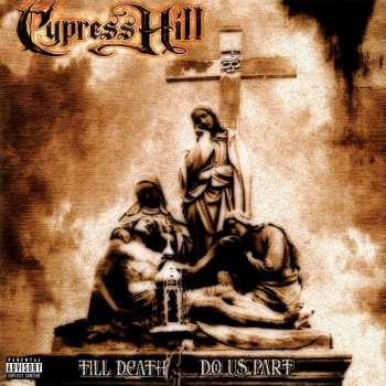 2LP Cypress Hill: Till Death Do Us Part