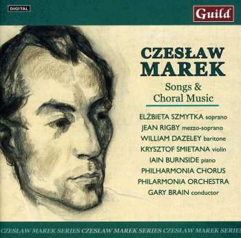 Album Czeslaw Marek: Songs & Choral Music
