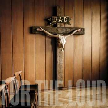 LP D-A-D: A Prayer For The Loud