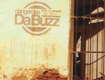 CD Da Buzz: Dangerous - The Album -