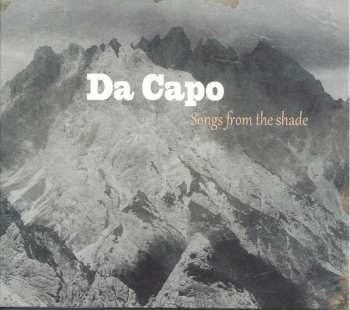 Album Da Capo: Songs From The Shade